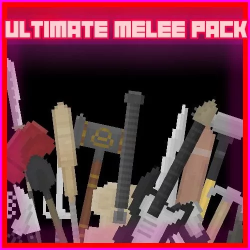 Ultimate Melee Pack