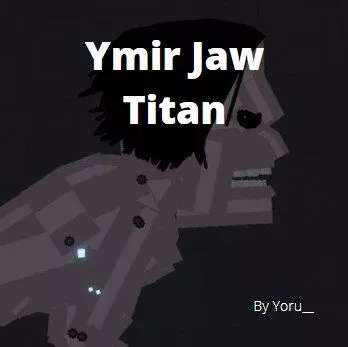 AOT - Ymir Jaw Titan
