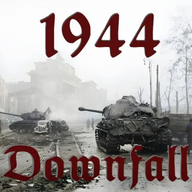 1944 - Downfall