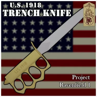 1918 Trench Knife [PGW] / [RF1]