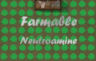 Farmable Neutroamine