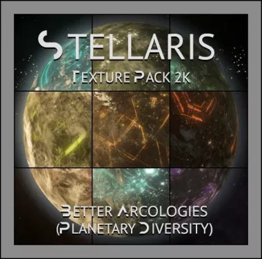 Stellaris Texture Pack - Better Arcologies 2K (Planetary Diversity)