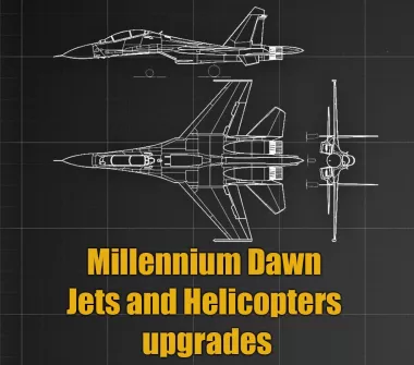 Millennium Dawn Jets and Helicopters upgrades