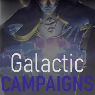 Galactic Campaigns