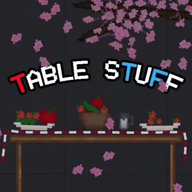Table Stuff Mod