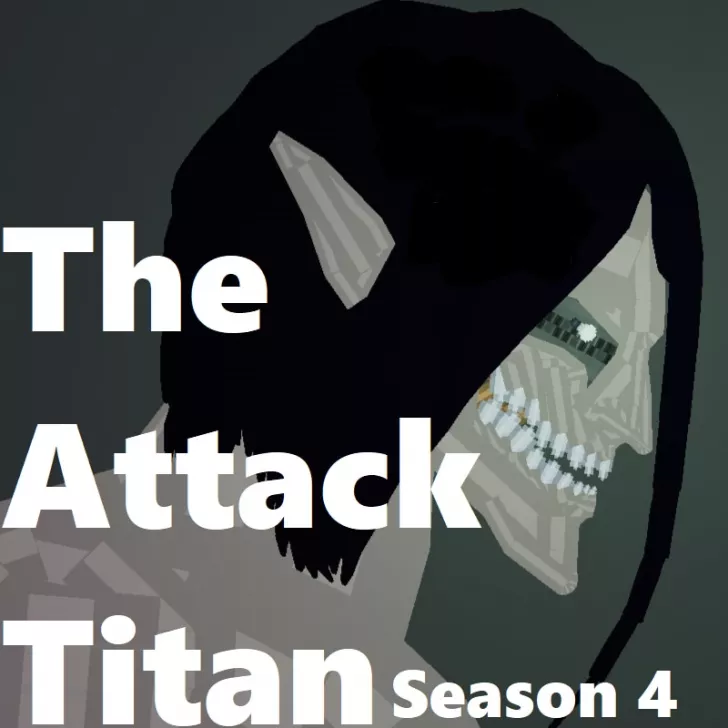 The Attack Titan Season 4