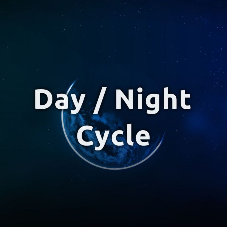 Day / Night Cycle
