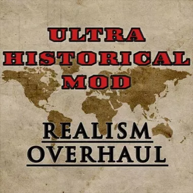 Ultra Historical Mod - Realism Overhaul