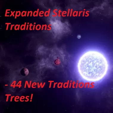 Expanded Stellaris Traditions