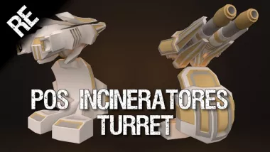 RE: PoS Incineratores Turret