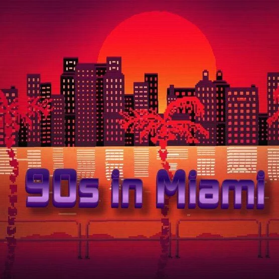 90s in Miami