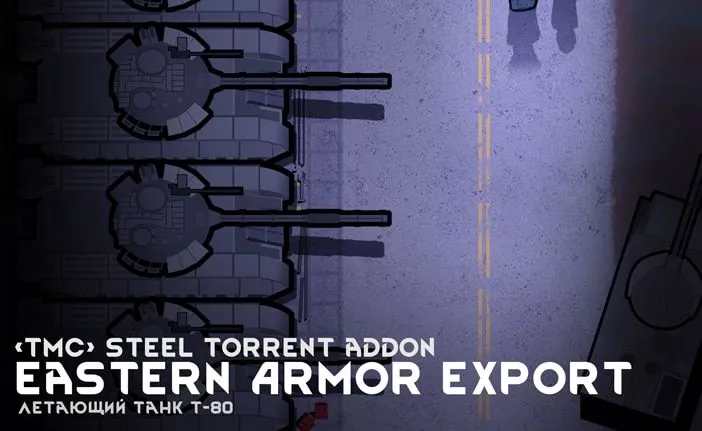 [TMC] Steel Torrent addon - TMC Eastern Armor Export
