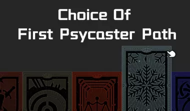 Choice Of First Psycaster Path