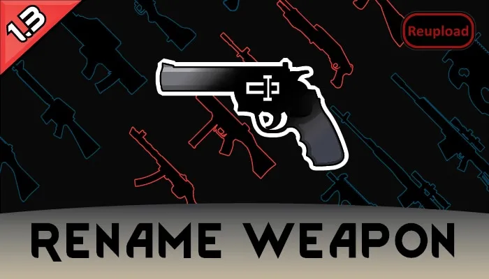 Rename Weapon (Continued)