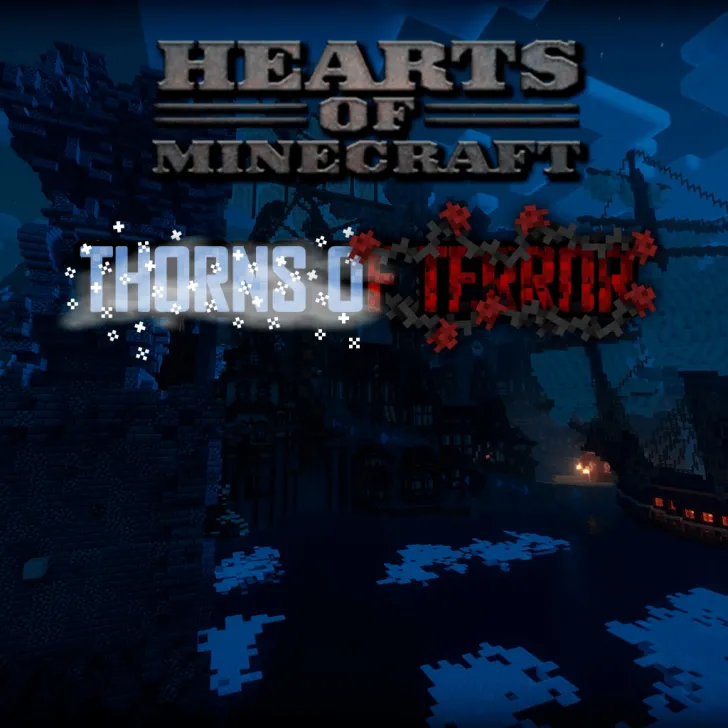 Hearts of Minecraft: Thorns of Terror