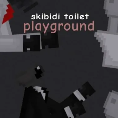Skibidi Toilet Playground