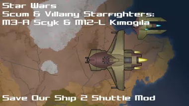 Star Wars Scum and Villainy Starfighters: M3-A Scyk & M12-L Kimogila