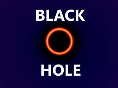 BLACK HOLE!