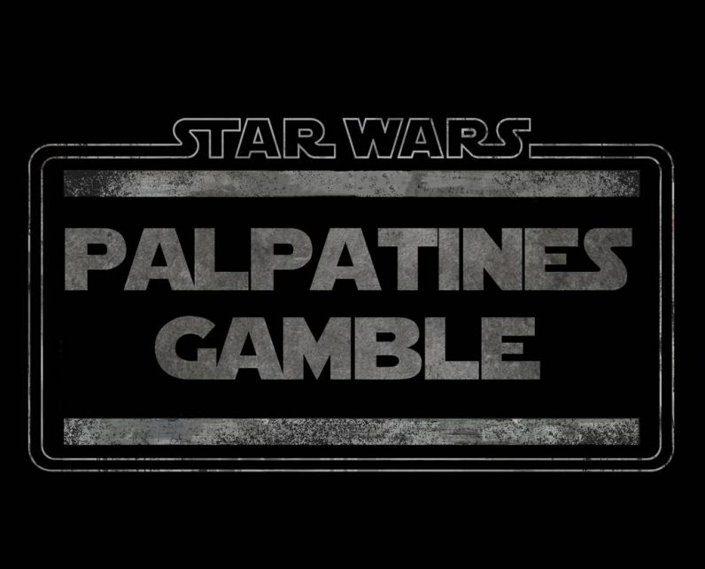Star Wars: Palpatine's Gamble