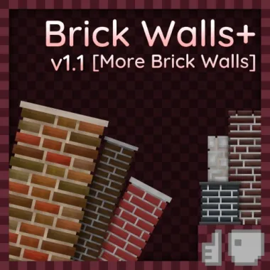 Brick Walls+ [v1.1]
