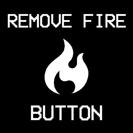 Fire remover button