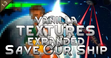 Vanilla Textures Expanded - Save Our Ship 2