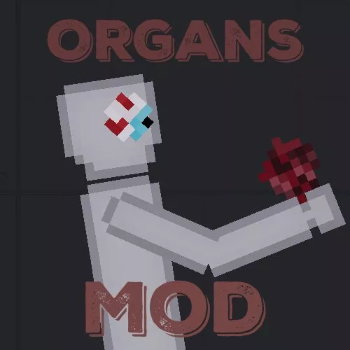 Organs Mod