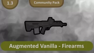Augmented Vanilla - Firearms Community Pack