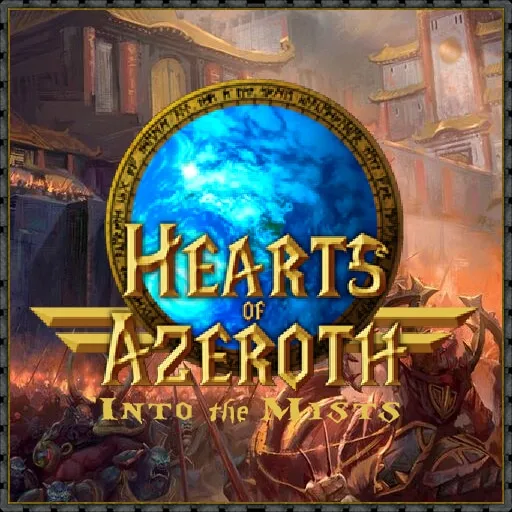 Hearts of Azeroth (A Warcraft Total Overhaul)