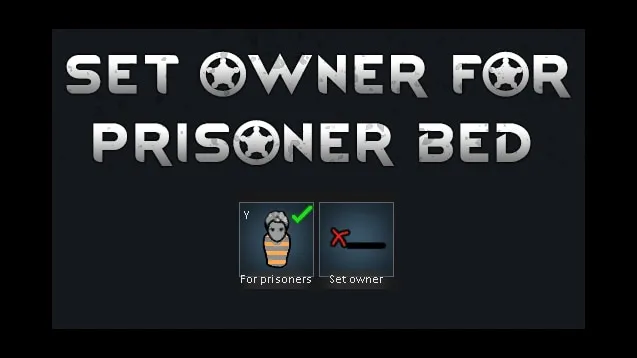 Set Owner for Prisoner Beds