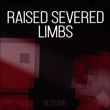 Raised severed limbs