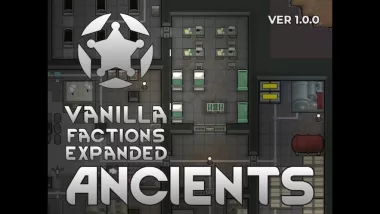 Vanilla Factions Expanded - Ancients 0
