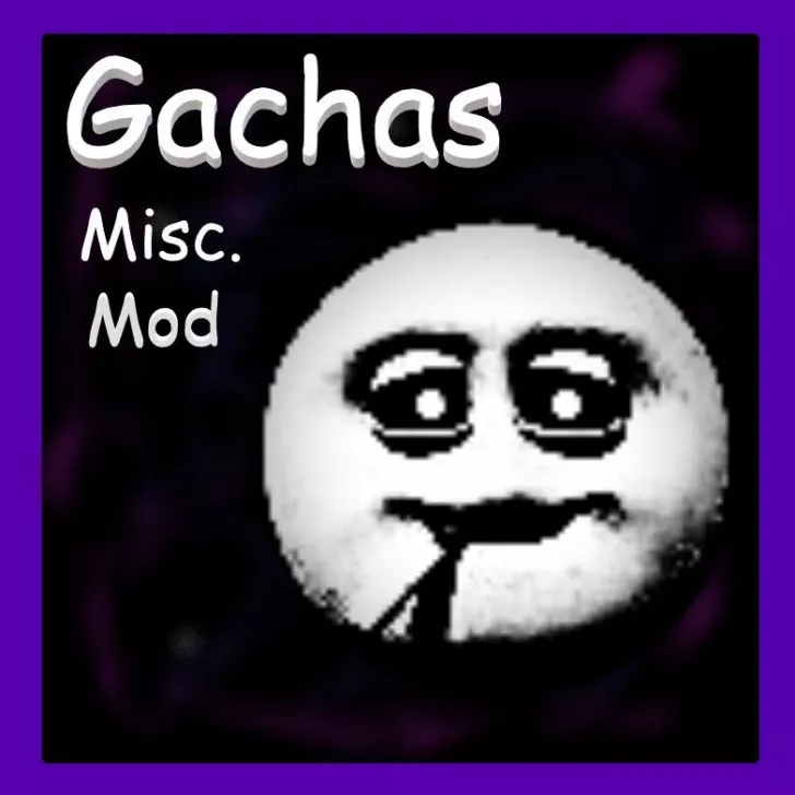 Gacha's Misc Mod