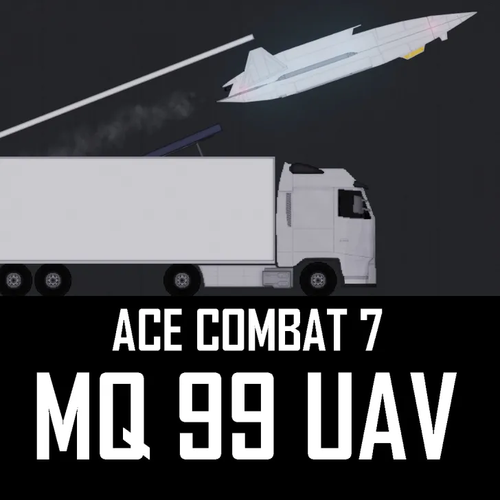 [AC7] MQ 99 UAV