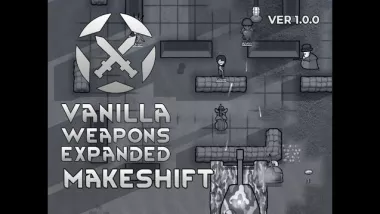 Vanilla Weapons Expanded - Makeshift 0