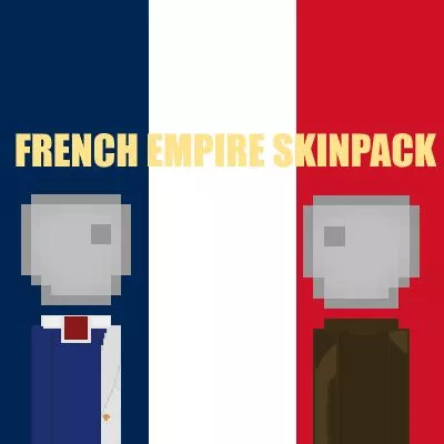 French Empire Skinpack!