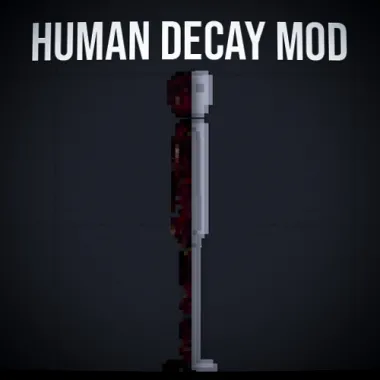 Dead humans decay Mod
