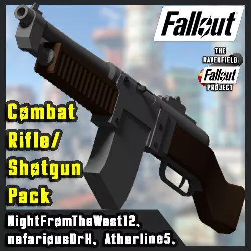 [Fallout Project] Combat Rifle/Shotgun Pack