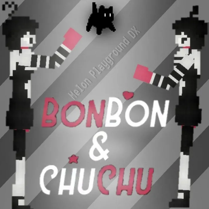 Bon-Bon and Choo-Choo