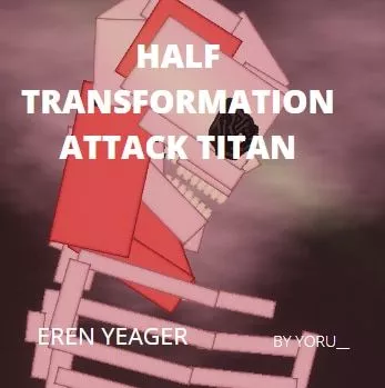 AOT - Half Attack Titan