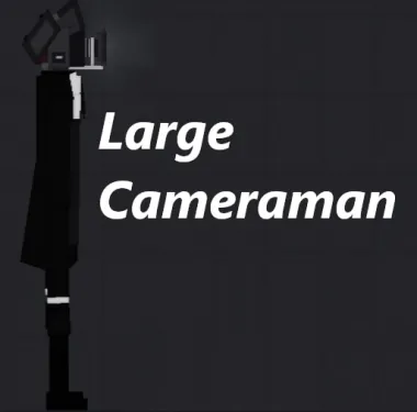 Large Cameraman