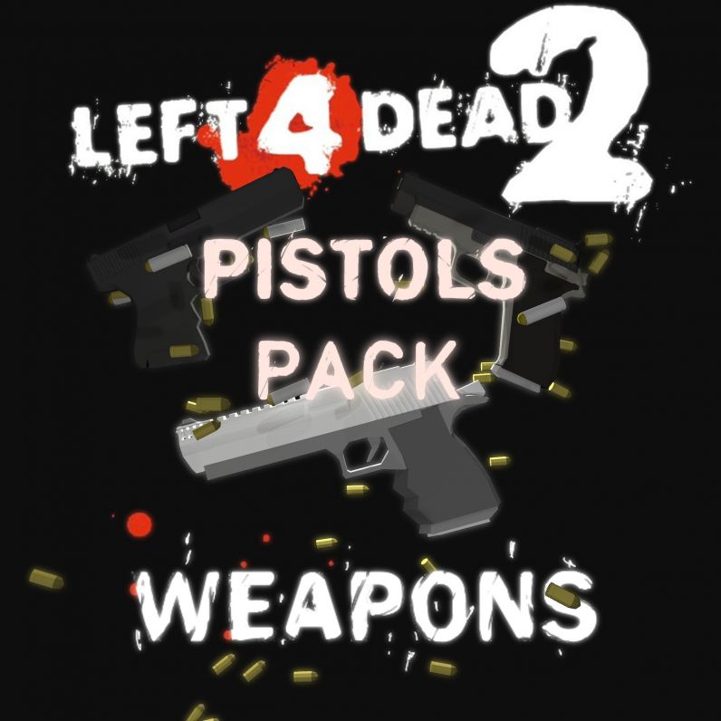 Left 4 Dead 2 Pistols Pack