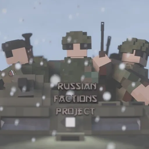 [RFP] Russian Factions Project