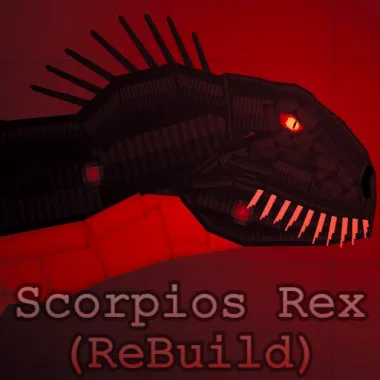 Scorpios Rex [ReBuild]