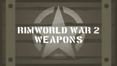 [K4G] RimWorld War 2 Weapons