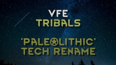 Vanilla Expanded Tribals - Paleolithic Tech Rename