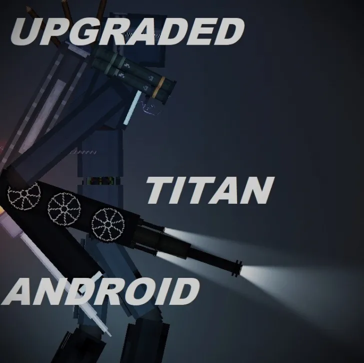 Upgraded Titan Android