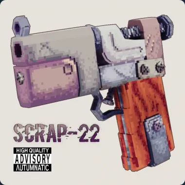Scrap-22 [AUTUMNATIC]