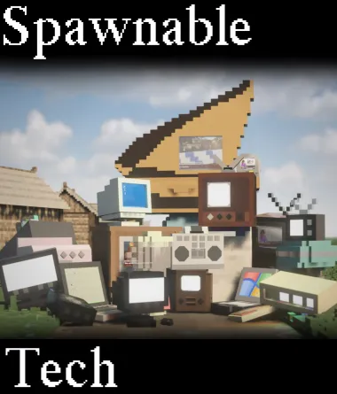 Spawnable Tech