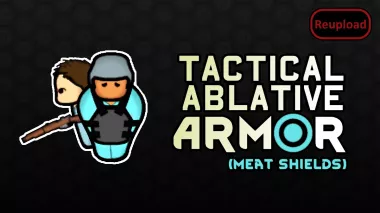 Tactical Ablative Armor (Meat Shields) (Continued)